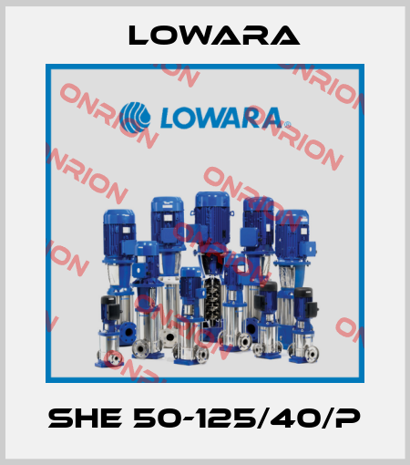 SHE 50-125/40/P Lowara