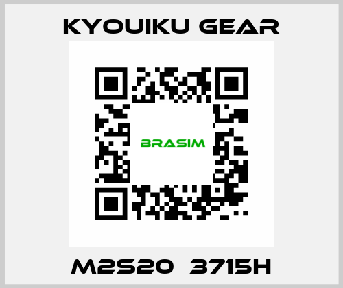 M2S20♯3715H KYOUIKU GEAR