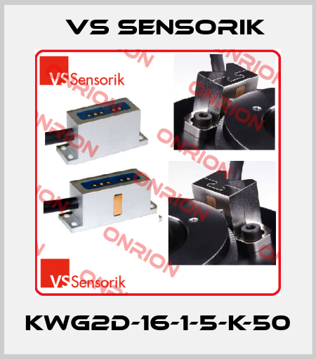 KWG2D-16-1-5-K-50 VS Sensorik