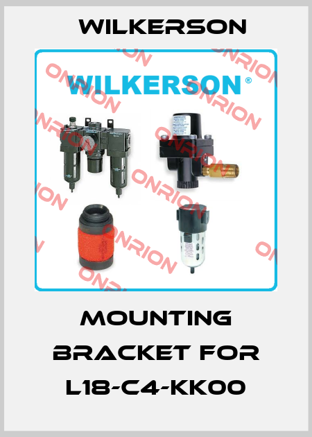 Mounting bracket for L18-C4-KK00 Wilkerson