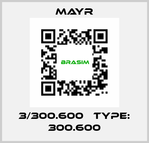 3/300.600   Type: 300.600 Mayr