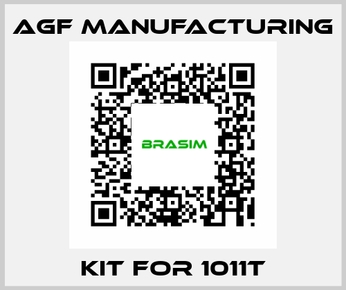 KIT for 1011T Agf Manufacturing