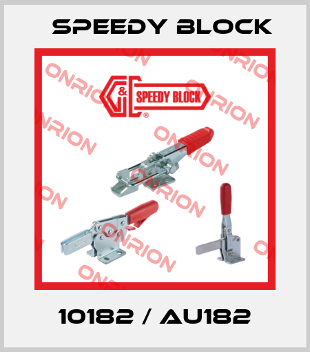 10182 / AU182 Speedy Block