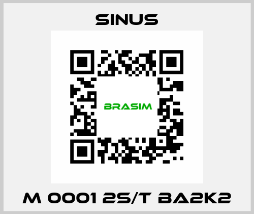 M 0001 2S/T BA2K2 Sinus