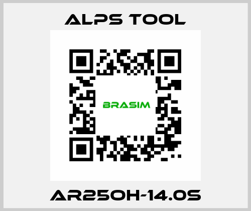 AR25OH-14.0S ALPS TOOL