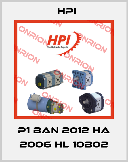 P1 BAN 2012 HA 2006 HL 10B02 HPI