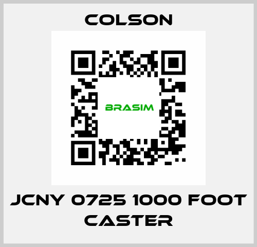 JCNY 0725 1000 FOOT CASTER Colson