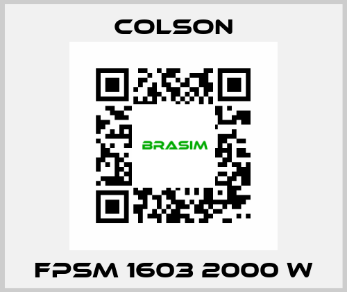 FPSM 1603 2000 W Colson