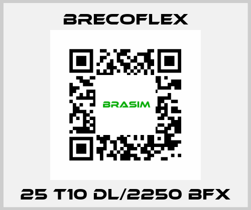 25 T10 DL/2250 BFX Brecoflex