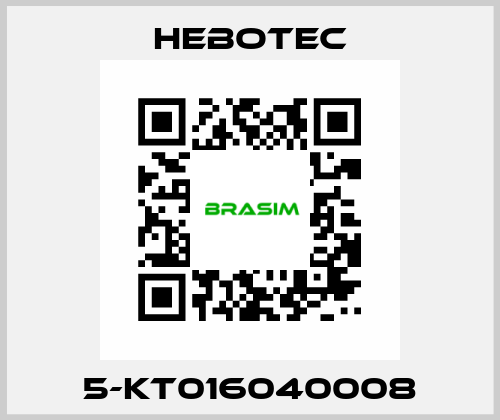 5-KT016040008 HEBOTEC