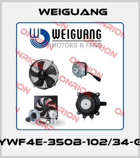 YWF4E-350B-102/34-G Weiguang