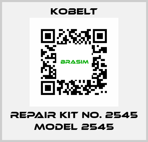 REPAIR KIT NO. 2545 MODEL 2545 Kobelt