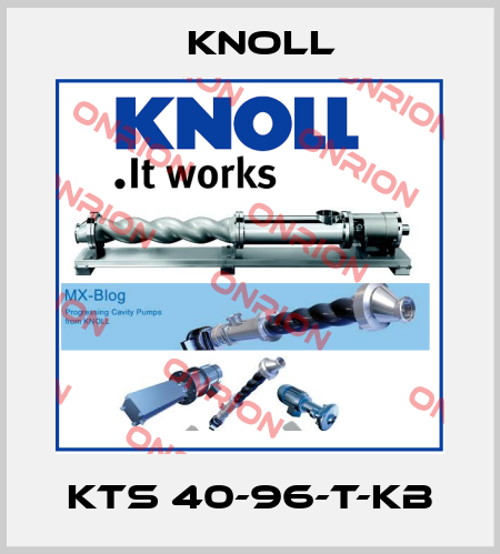 KTS 40-96-T-KB KNOLL