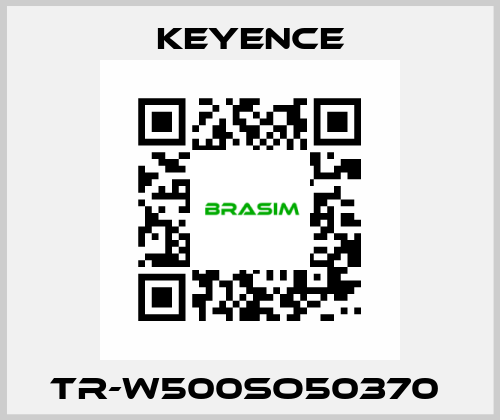 TR-W500SO50370  Keyence