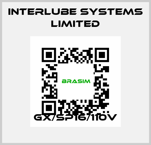 GX/SP16/110V Interlube Systems Limited