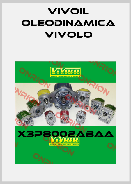 X3P8002ABAA Vivoil Oleodinamica Vivolo