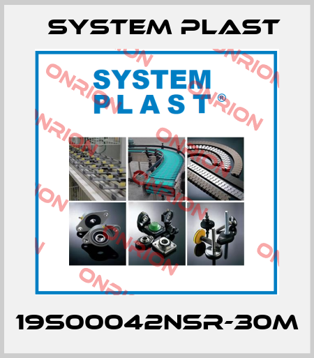 19S00042NSR-30M System Plast