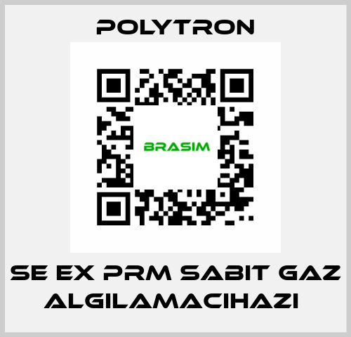 SE EX PRM SABIT GAZ ALGILAMACIHAZI  Polytron