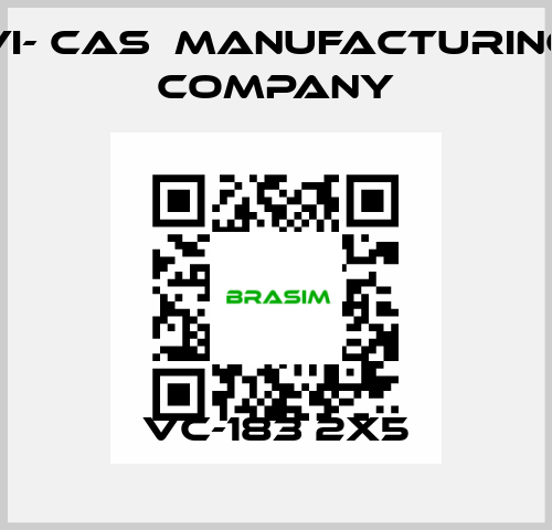 VC-183 2X5 VI- CAS  Manufacturing Company
