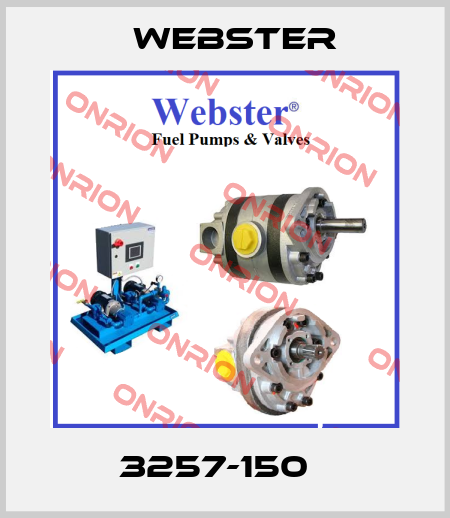 3257-150   Webster