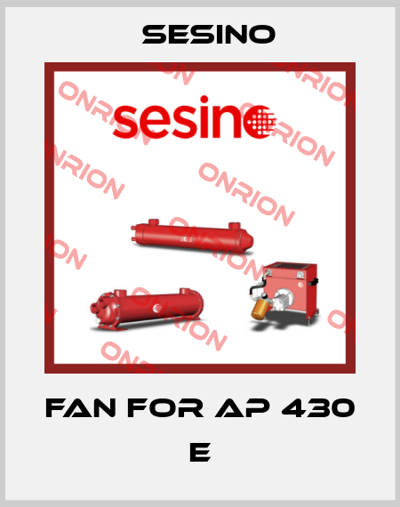fan for AP 430 E Sesino