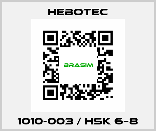 1010-003 / HSK 6–8 HEBOTEC