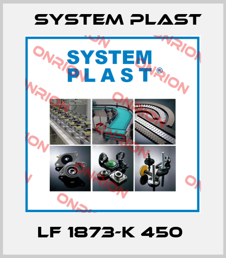 LF 1873-K 450  System Plast