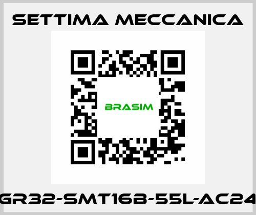 GR32-SMT16B-55L-AC24 Settima Meccanica