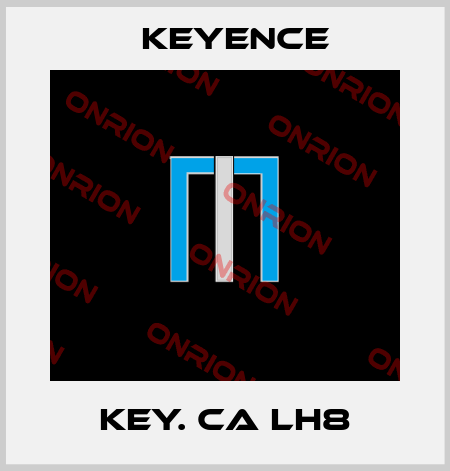 KEY. CA LH8 Keyence