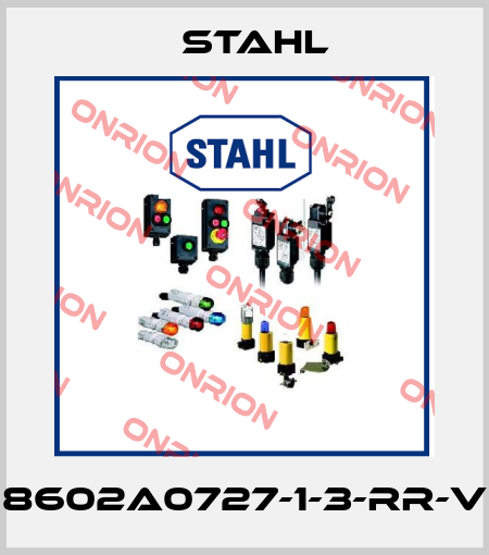 8602A0727-1-3-RR-V Stahl