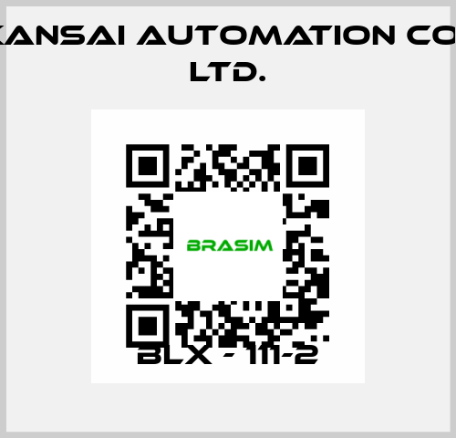 BLX - 111-2 KANSAI Automation Co., Ltd.