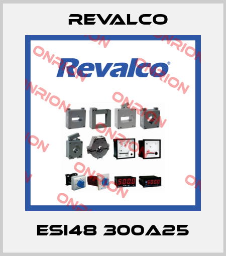 ESI48 300A25 Revalco