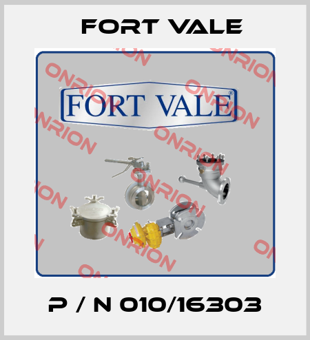  P / N 010/16303 Fort Vale