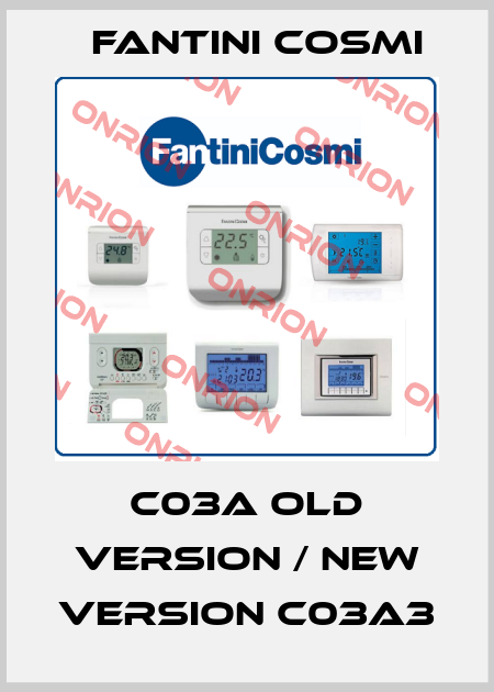 C03A old version / new version C03A3 Fantini Cosmi