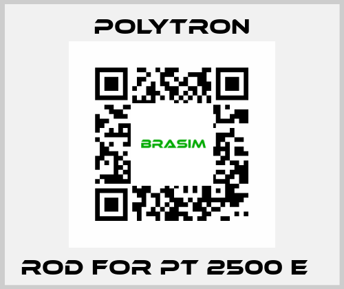 Rod for PT 2500 E	 Polytron