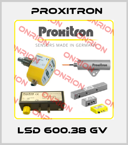 LSD 600.38 GV  Proxitron
