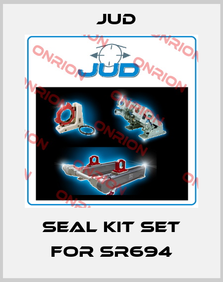 Seal Kit set for SR694 Jud