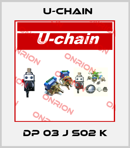 DP 03 J S02 K U-chain