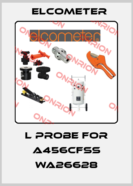  L probe for A456CFSS WA26628 Elcometer