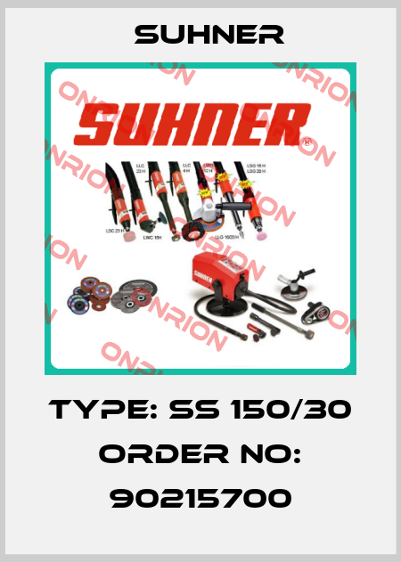 Type: SS 150/30 ORDER NO: 90215700 Suhner