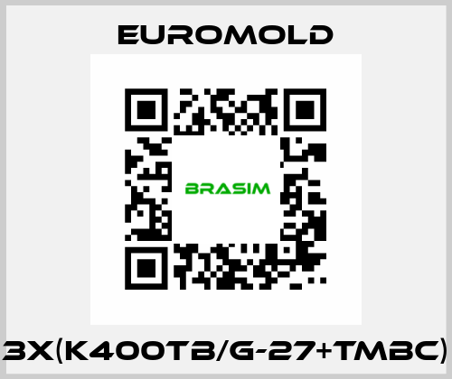 3x(K400TB/G-27+TMBC) EUROMOLD