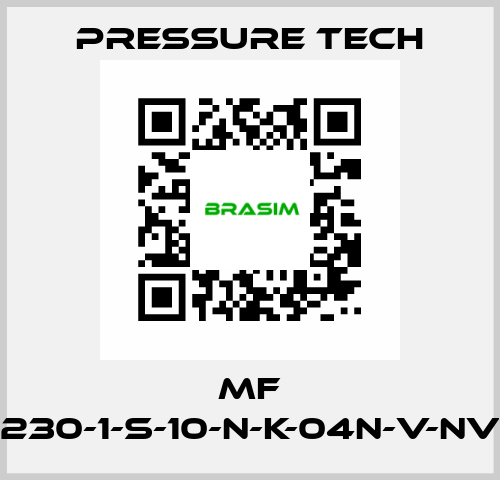 MF 230-1-S-10-N-K-04N-V-NV Pressure Tech