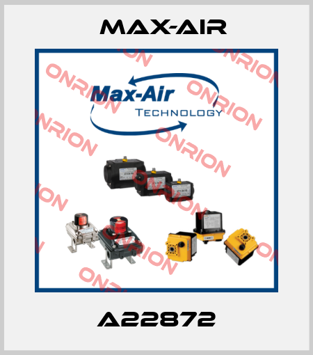 A22872 Max-Air