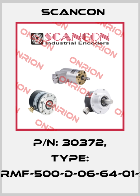 P/N: 30372, Type: 2RMF-500-D-06-64-01-S Scancon