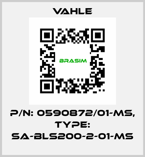 P/N: 0590872/01-MS, Type: SA-BLS200-2-01-MS Vahle