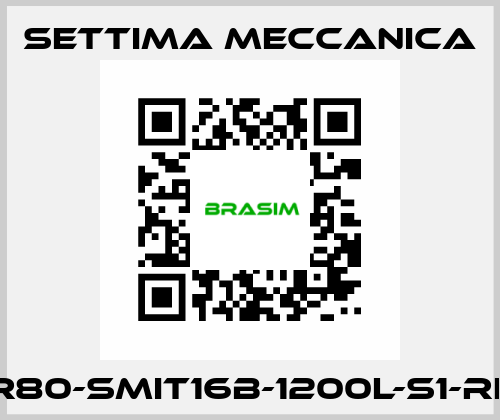 GR80-SMIT16B-1200L-S1-RF3 Settima Meccanica