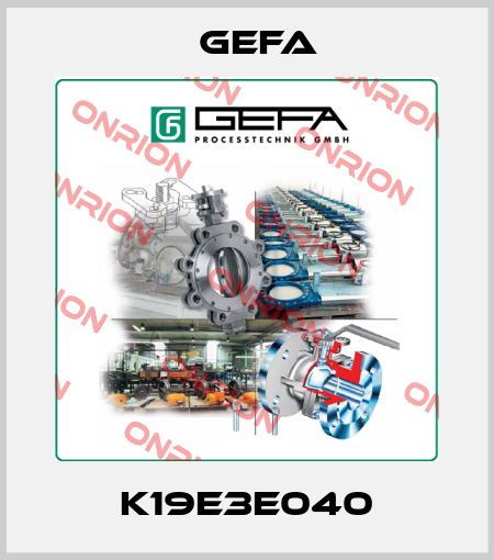 K19E3E040 Gefa