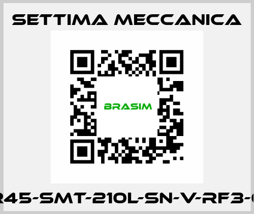 GR45-SMT-210L-SN-V-RF3-0X Settima Meccanica