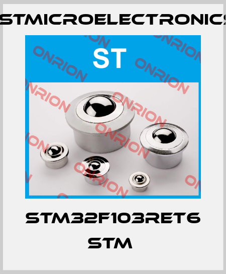 STM32F103RET6 STM  STMicroelectronics