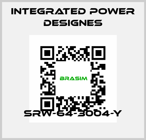 SRW-64-3004-Y INTEGRATED POWER DESIGNES